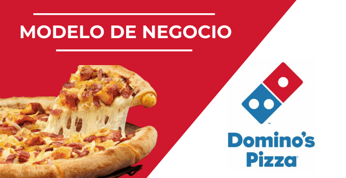 Modelo de negocio de Domino's Pizza【 2023 】